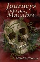 Journeys Into The Macabre 1456337424 Book Cover