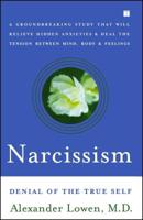 Narcissism: Denial of the True Self 0020772904 Book Cover