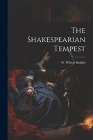 The Shakespearian Tempest: G. Wilson Knight: Collected Works, Volume 2 1021199451 Book Cover