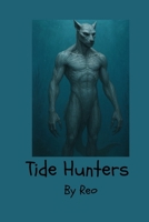 Tide Hunters B0FBLGBHWQ Book Cover