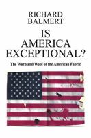 Is America Exceptional? 1524510270 Book Cover