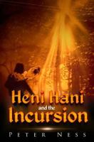 Heni Hani and the Incursion 1729620930 Book Cover