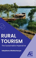 Rural Tourism: The Sustainable Imperative 934864212X Book Cover