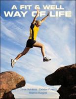 A Fit and Well Way of Life [with Exercise Band] 0073523658 Book Cover