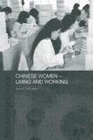 Chinese Women - Living and Working 0415406188 Book Cover