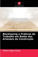 Blocklaying e Práticas de Trabalho em Betão dos Artesãos da Construção 6203543535 Book Cover