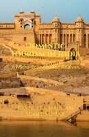 Domestic Tourism in India 1685542530 Book Cover