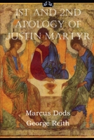 First and Second Apologies of Justin Martyr 108787789X Book Cover