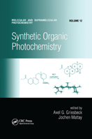 Synthetic Organic Photochemistry (Molecular and Supramolecular Photochemistry) 0367393514 Book Cover