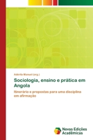 Sociologia, ensino e pr�tica em Angola 6202036087 Book Cover