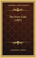 The Ivory Gate 0548693110 Book Cover