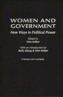 Women and Government: New Ways to Political Power 027594817X Book Cover