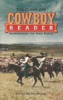 The Complete Cowboy Reader: Remembering the Open Range (Roundup Books) 0889951691 Book Cover