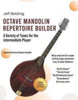 Octave Mandolin Repertoire Builder: A Variety of Tunes for the Intermediate Player B0G5295L8Q Book Cover