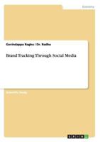 Brand Tracking Through Social Media 3656084882 Book Cover