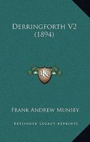 Derringforth Volume 2 0548877653 Book Cover