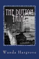 The Dutton Trial: A Larkwood Story Novella 1541206495 Book Cover