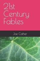 21st Century Fables B08F6JZ2ZT Book Cover