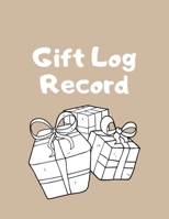 Gift Log Record: Gift Record Keeper. Recorder, Registry, Organizer, Keepsake Record for All Occasions | Birthday, Bridal, Baby Shower, Wedding, ... & Other. 8.5 x 11 size Light Beige Notebook 1671578910 Book Cover