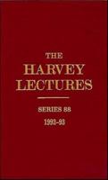 The Harvey Lectures, Series 88, 1992-1993 0471076562 Book Cover