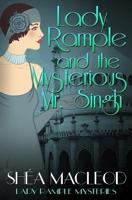 Lady Rample and the Mysterious Mr. Singh 1071427865 Book Cover