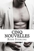 Cinq Nouvelles 1539171442 Book Cover