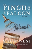 The Finch and the Falcon: Released B0F7GK4F1G Book Cover