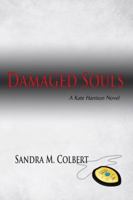 Damaged Souls (A Kate Harrison Novel) 1941478506 Book Cover