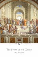 The Story of the Greeks 1514794136 Book Cover
