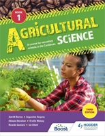 Agricultural Science Book 1: A course for secondary schools in the Caribbean: Third Edition 1398307637 Book Cover