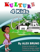 Kulture 4 Kids (The Lost-generation Heritage Series (L-GHS)) 099157284X Book Cover