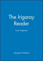 The Irigaray Reader 063117043X Book Cover