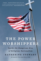 The Power Worshippers 163557787X Book Cover