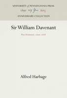 Sir William Davenant Poet Venturer 1606-1668 1512812153 Book Cover