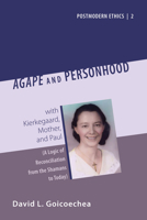 Agape and Personhood 1498257771 Book Cover