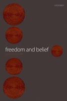 Freedom and Belief 0199247501 Book Cover