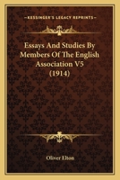 Essays And Studies By Members Of The English Association V5 0548800006 Book Cover