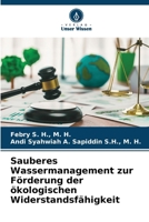 Sauberes Wassermanagement zur Förderung der ökologischen Widerstandsfähigkeit (German Edition) 620218695X Book Cover
