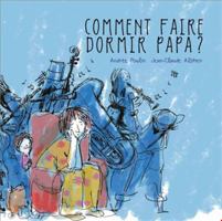 Comment faire dormir papa? 2924645824 Book Cover