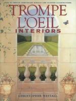Trompe L'oeil Interiors: How to Create Convincing Murals and Painted Illusions 0715313940 Book Cover