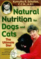 Natural Nutrition for Dogs and Cats 1561706361 Book Cover