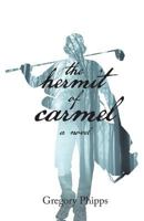 The Hermit of Carmel 1999535723 Book Cover