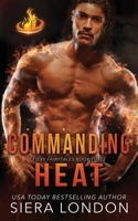 Commanding Heat 1546604596 Book Cover