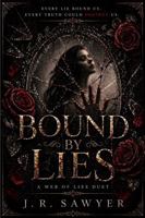 Bound by Lies: A Web of Lies Duet Book 1 B0GZ6PZXHK Book Cover