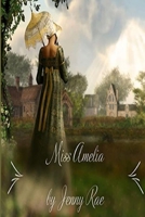 Miss Amelia B09HQ557F4 Book Cover