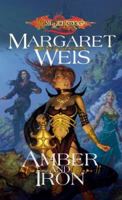 Dragonlance Saga, The Dark Disciple, vol 2: Amber and Iron 0786937963 Book Cover