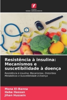 Resistência à insulina: Mecanismos e suscetibilidade à doença (Portuguese Edition) 6209505635 Book Cover