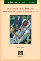 Poetiques de la Maladie: D'Honore de Balzac a Thomas Mann 9042926090 Book Cover