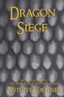 Dragon Siege: Book One B08VXF96FR Book Cover