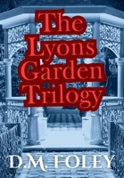 The Lyons Garden Trilogy B0DQK5BXYJ Book Cover
